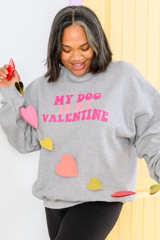 My Dog Is My Valentine Sweater